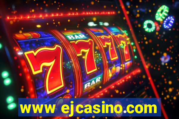 www ejcasino.com